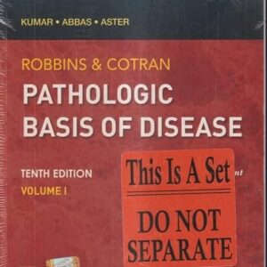 Robbins and Cotran Pathologic Basis of Disease 10th e