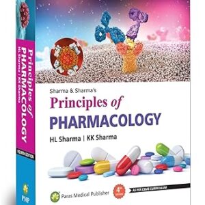 Principles of Pharmacology by H L Sharma & K K Sharma 4th e