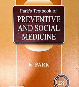 TEXTBOOK OF PREVENTIVE AND SOCIAL MEDICINE K Park