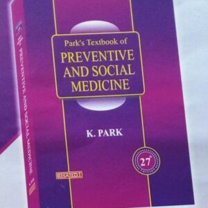 TEXTBOOK OF PREVENTIVE AND SOCIAL MEDICINE K Park