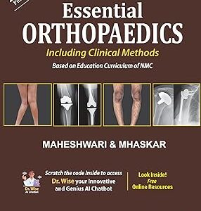 ESSENTIAL ORTHOPAEDICS by Maheshwari & Mhaskar